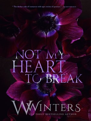 cover image of Not My Heart to Break